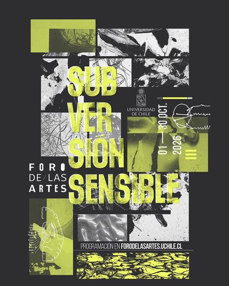 Foro de las Artes 2026: Sensitive subversion