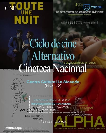 Ciclo de cine Alternativo - Cineteca Nacional