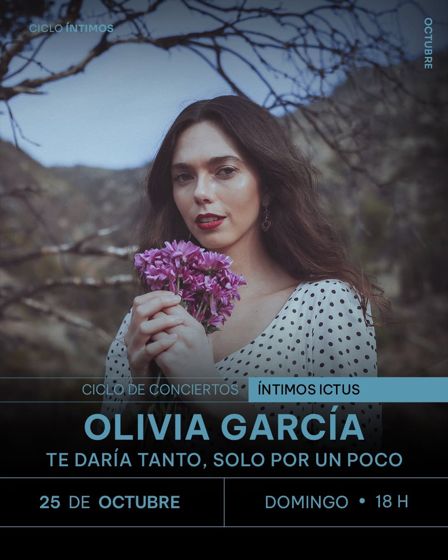 Olivia García – Te daría tanto, solo por un poco