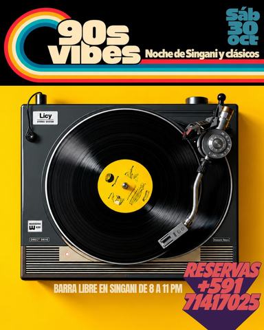 Noche de Singani y Clásicos 90s Vibes