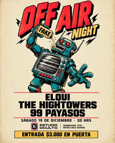 The Hightowers, Elqui & 99 Payasos