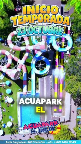 Inicio Temporada Acuapark El Idilio