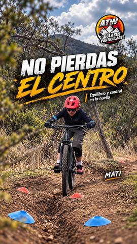 Clases MTB: Equilibrio y Control
