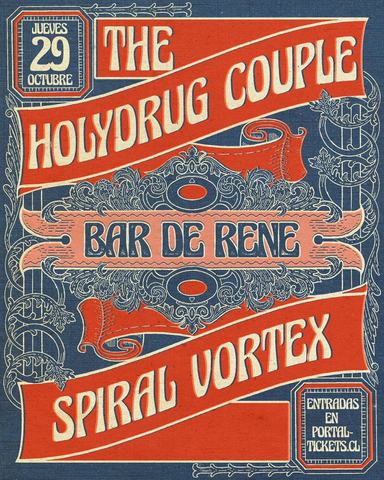 The Holydrug Couple y Spiral Vortex en Bar de René