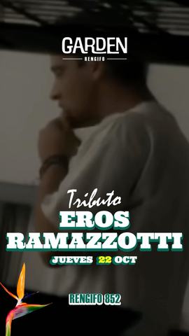 Tributo a Eros Ramazzotti en Bar Garden