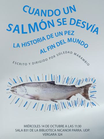 Muestra documental: Cuando un salmón se desvía