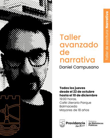 Taller avanzado de narrativa con Daniel Campusano