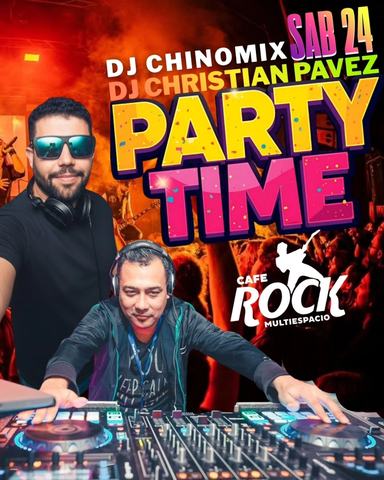 Party Time with DJ Chinomix and Christian Pavez