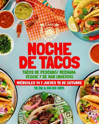 Noche de Tacos en Casa Brotherwood