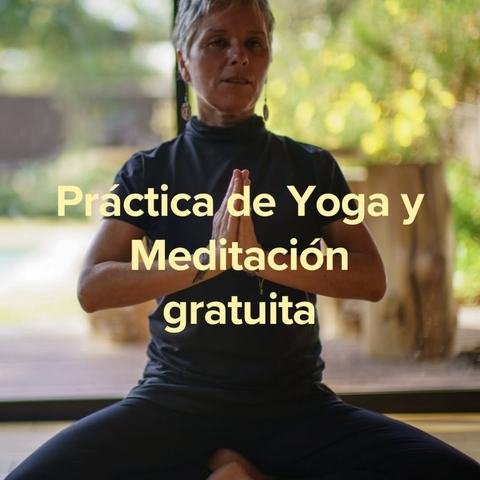 Práctica de Yoga y Meditación