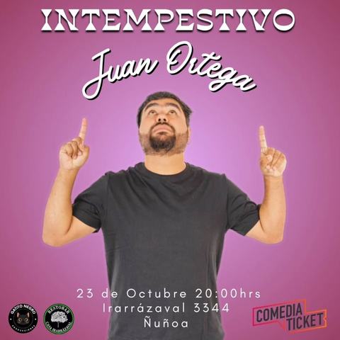 Intempestivo - Show de Comedia con Juan Ortega