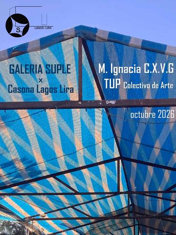 Galería Suple x Casona Lagos Lira