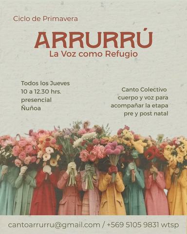 ARRURRÚ: La Voz como Refugio