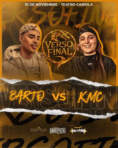 Verso Final: Barto vs KMC