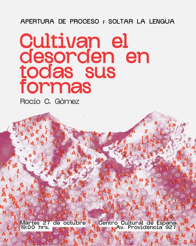 Soltar la lengua: Cultivan el desorden