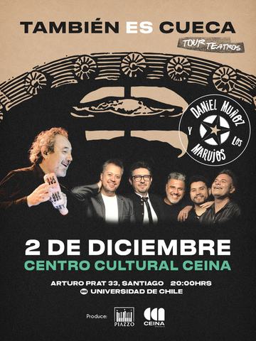 Daniel Muñoz y Los Marujos - También es Cueca Tour