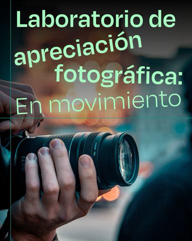Laboratorio de apreciación fotográfica
