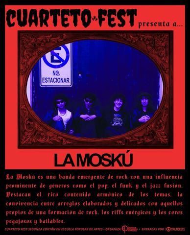 Cuarteto Fest Segunda Edición: La Moskú