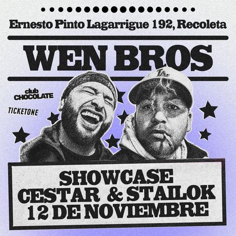 Showcase WEN BROS: Cestar & Stailok