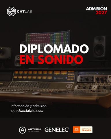 Diplomado en Sonido CHT Lab