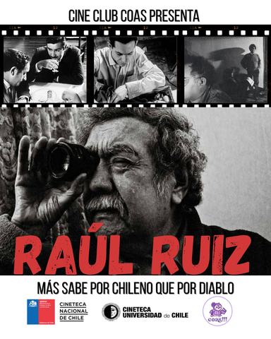 Cine Club: Raúl Ruiz