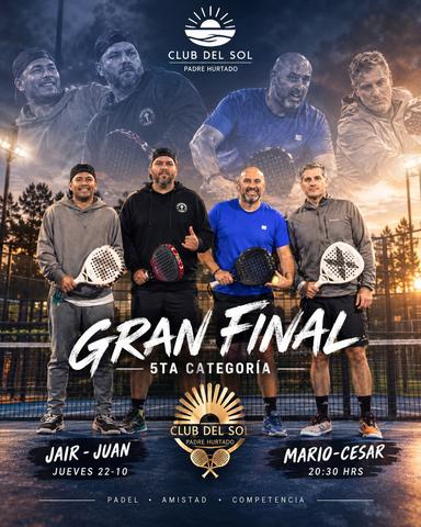 Gran Final 5ta Categoría Club del Sol