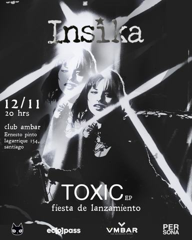 Insika - Lanzamiento EP TOXIC