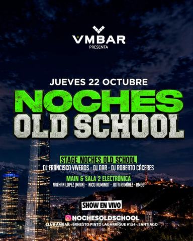 Noches Old School