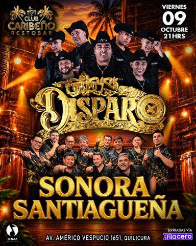 Grupo Disparo y Sonora Santiagueña