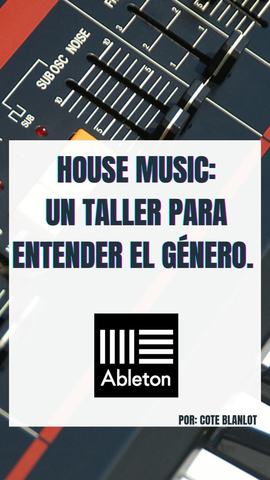 Taller de House Music en Ableton