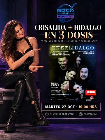 Rock en Dosis: Crisálida + Hidalgo