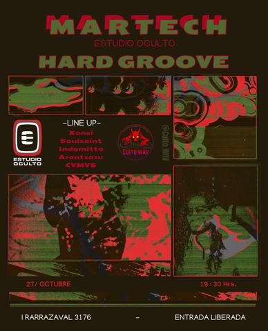 Hard Groove Experience with Xonsi, Soulsaiint and Indomitto