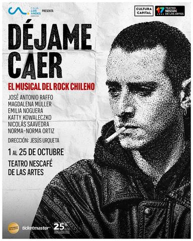 Déjame Caer: El musical del rock chileno