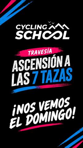 Ascensión a las 7 Tazas - Cycling School