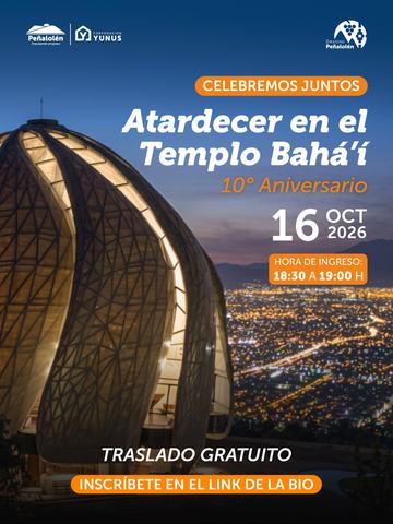 Atardecer por el 10° Aniversario del Templo Bahá'í