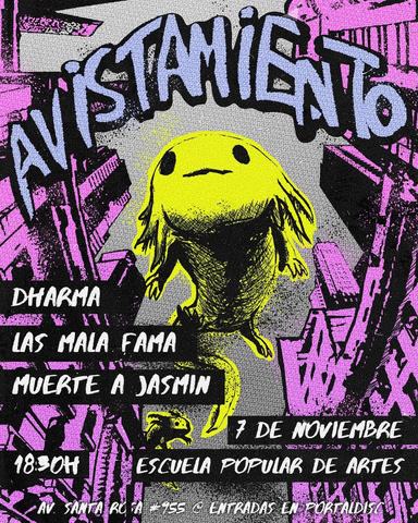 Avistamiento: Dharma, Las Mala Fama y Muerte a Jasmin