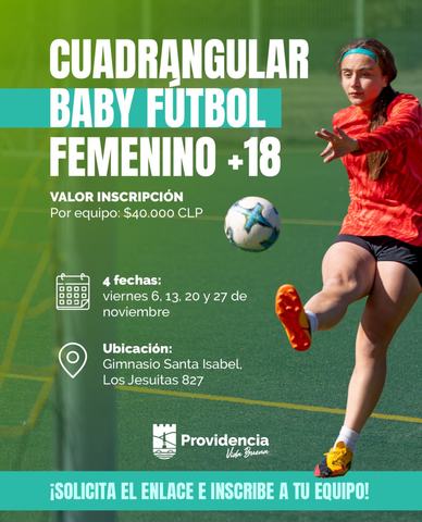 Cuadrangular Baby Fútbol Femenino +18