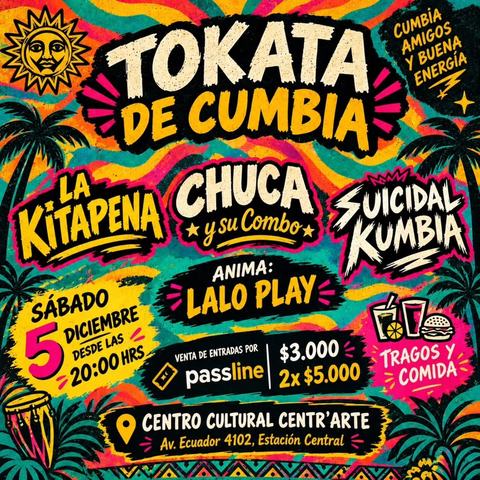 Tokata de Cumbia: La Kitapena, Chuca y Suicidal Kumbia