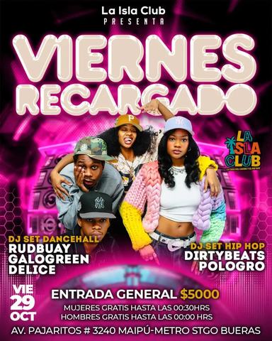Viernes Recargado: RudaBuay, GaloGreen y más
