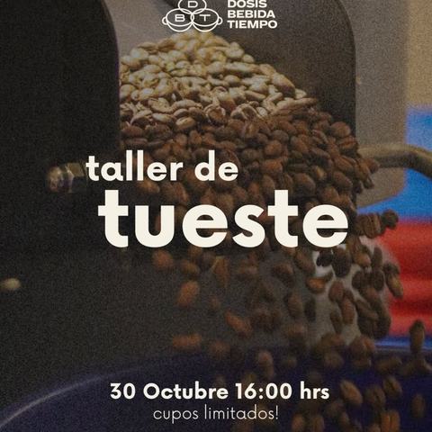 Taller de Tueste - Dosis Bebi Tiempo
