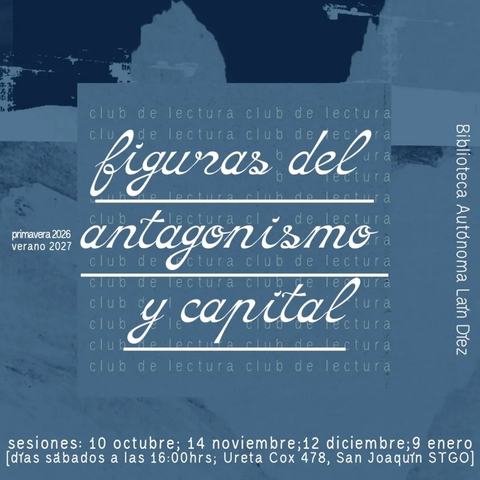 Club de lectura: Antagonismo y capital