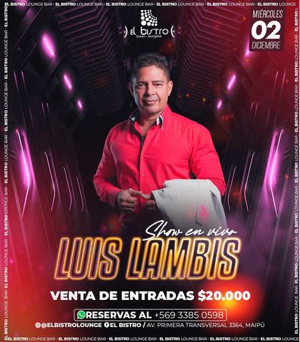 Luis Lambis en El Bistro Lounge