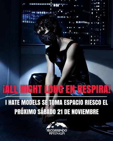 I Hate Models All Night Long en Festival Respira