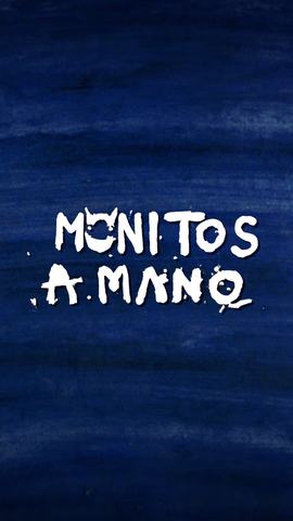 Estreno de Monitos a Mano