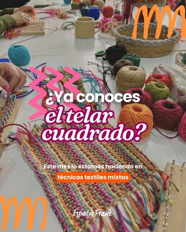 Curso de telar cuadrado