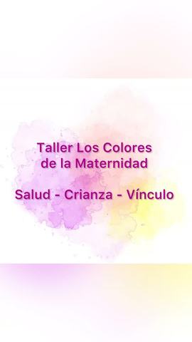 Los Colores de la Maternidad