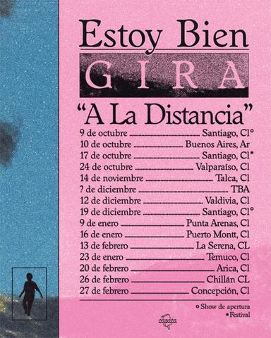 Estoy Bien - Gira "A La Distancia" en Santiago