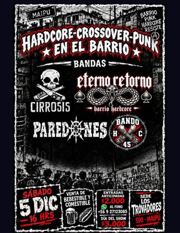 Eterno Retorno, Cirrosis, Paredones y Bando 45 HC