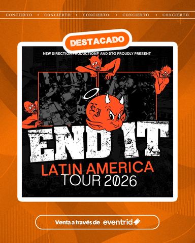End It - Latin America Tour 2026