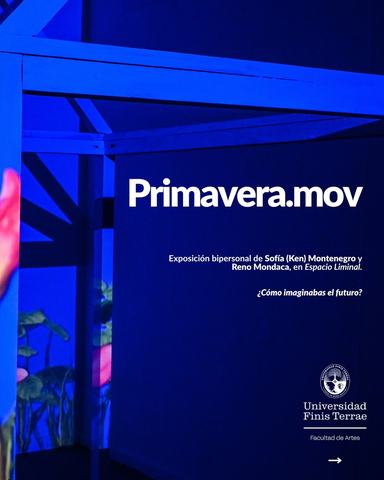 Cierre Primavera.mov: Sofía Montenegro y Reno Mondaca